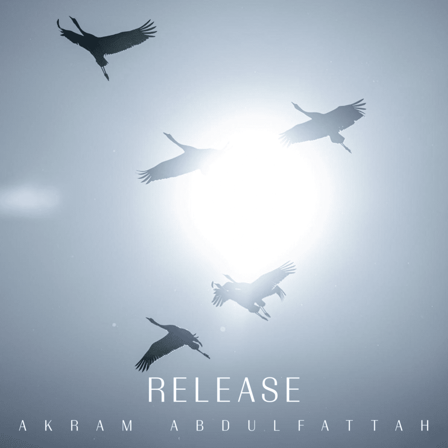 Release BY Akram Abdulfattah